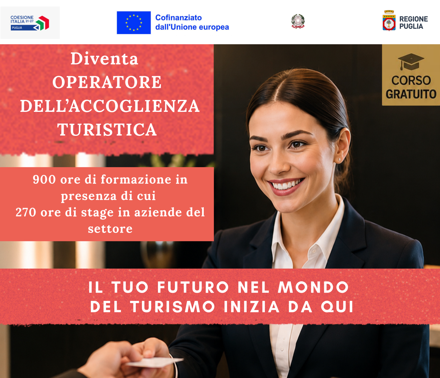 Corso gratuito per addetto al servizio di ricevimento - Turismo- Regione Puglia Corso gratuito per addetto al servizio di ricevimento - Turismo- Regione Puglia